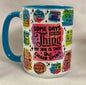 Enjoy a hot or cold drink in my 15 oz coffee mug.