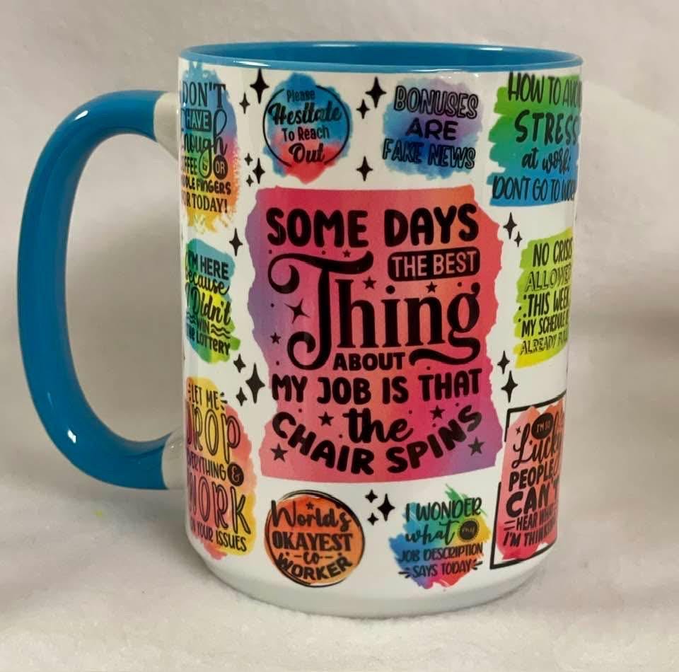 Enjoy a hot or cold drink in my 15 oz coffee mug.